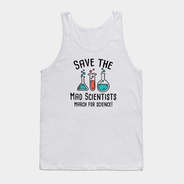 Save The Mad Scientists Tank Top by VectorPlanet